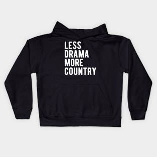 Less Drama More Country Kids Hoodie